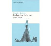 En La Mitad De La Vida - [Livre en VO] Setiya, Kieran (Auteur)