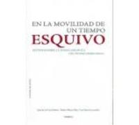 En La Movilidad De Un Tiempo Esquivo : Estudios Críticos Sobre Poesía Española De Los Últimos Cincuenta Años - VV. AA. Vv Aa (Auteur)