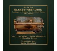 En la que Winnie-the-Pooh Protege el Bosque de los Cien Acres del eczema.