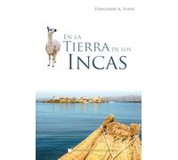 En la Tierra de los Incas