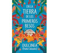 En la tierra de los primeros besos / In the Land of the First Kisses