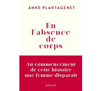 En l'absence de corps - Anne Plantagenet - Julliard - ebook (ePub) - Roman