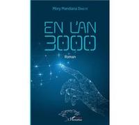 En l'an 3000. Roman Mory Mandiana Diakité (Auteur)
