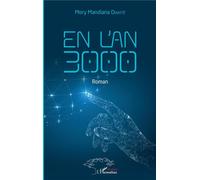 En l'an 3000. Roman - Mory Mandiana Diakité - L'harmattan - broché - Roman