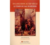 En languedoc au XIIie siècle le temps du sac de beziers - David Giband - Presses Univeau Perpignan - broché - Etude