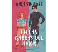 En las garras del amor - Nira Strauss - Esencia - ebook (ePub) - Livre