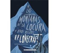 En las montañas de la locura / At the Mountains of Madness: y otros relatos / and other stories