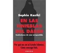 En Las Tinieblas Del Daesh:Confesiones Una Arrepentida - [Livre en VO] Kasiki, Sophie (Auteur)