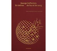 En lettres de feu et de sang Travail, machines et crise du capitalisme - Constantine George Caffentzis - Entremonde - broché - Essai