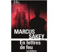 En lettres de feu Marcus Sakey (Auteur), Sébastien Raizer (Traduction)