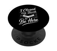 en lisant des Livres, J'Ai fermé Mon Livre pour être Ici, Lecteur PopSockets PopGrip Adhésif