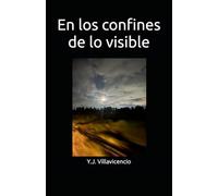 En los confines de lo visible