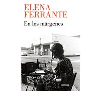 En los margenes/ In the Margins: Sobre El Placer De Leer Y Escribir/ on the Pleasures of Reading and Writing