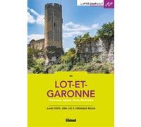 En Lot-et-Garonne (30 balades) Jean-Luc Boulin (Auteur), Alain Coste (Auteur)