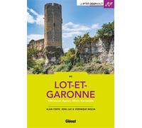 En Lot-et-Garonne – 30 balades – Villeneuvois, Agenais, Albret, Marmandais – Glénat
