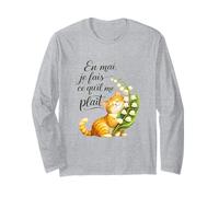 en mai Je Fais ce qu'il me Plait. Cadeau Femme Chat muguet Manche Longue