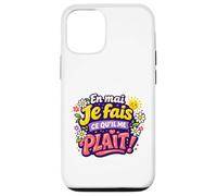 en mai Je Fais ce qu'il me Plait. Cadeau Femme Coque pour iPhone 12/12 Pro