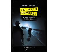 En main propre ! - Jérôme Zolma - Lajouanie - broché - Roman