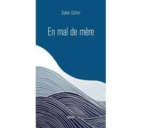 En mal de mere - Cohen sylvie - Slatkine - broché - Roman