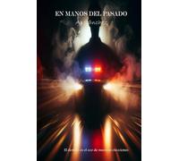 En manos del pasado