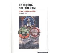 En manos del Tío Sam: ETA y Estados Unidos
