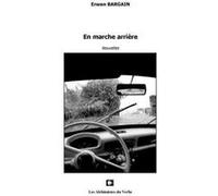 en marche arrière Bargain, Erwan (Auteur)
