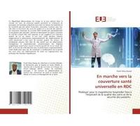 En Marche Vers La Couverture Santé Universelle En Rdc