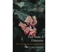 En marge de l'histoire. Huit ans de troubles aux Samoa: Annote avec du materiel supplementaire