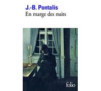 J.-B. Pontalis – En marge des nuits – Roman – Poche