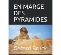 EN MARGE DES PYRAMIDES: Nouvelles Histoires Egyptiennes