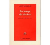 En marge du théâtre Jean Anouilh (Auteur)