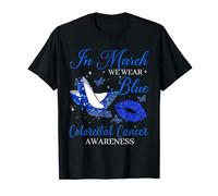 En mars, nous portons la sensibilisation au cancer du côlon colorectal bleu T-Shirt