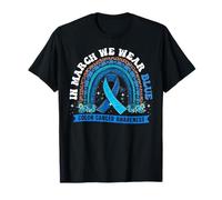 en Mars, Nous portons la Sensibilisation au Mois du Cancer du côlon Bleu Clair T-Shirt