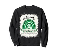 en Mars, Nous portons la Sensibilisation au Syndrome de paralysie cérébrale Verte Sweatshirt