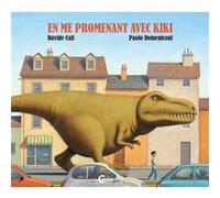 En me promenant avec Kiki Davide Cali (Auteur), Paolo Domeniconi (Illustration)