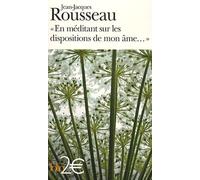 En méditant sur les dispositions de mon âme/Mon portrait Suivi de Mon portrait - Jean-Jacques Rousseau - Gallimard - Poche - Roman