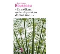 En méditant sur les dispositions de mon âme/Mon portrait Suivi de Mon portrait - Jean-Jacques Rousseau - Gallimard - Poche - Roman