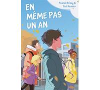 En même pas un an - Pascal Brissy - Scrineo - broché - Roman adolescent