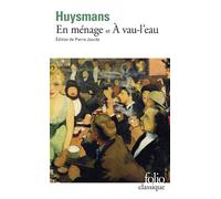 Joris‑Karl Huysmans – En ménage / À vau-l'eau – Poche – Gallimard