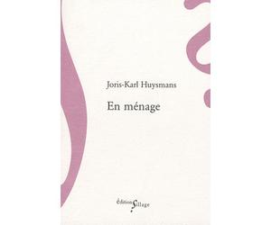 En ménage - Joris-Karl Huysmans - Sillage - broché - Roman