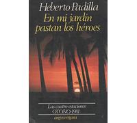 En Mi Jardin Pastan Los Heroes