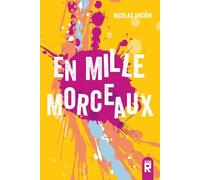 En Mille Morceaux