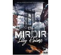 En Miroir - Lily Haime - MxM Bookmark - broché - Roman