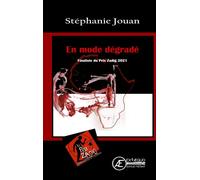 En mode dégradé - Stéphanie Jouan - Ex Aequo - broché - Roman