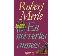 En nos vertes années