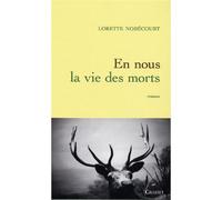 En nous la vie des morts - Laurence Nobécourt - Grasset - broché - Roman