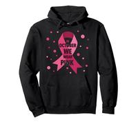 en Octobre, Nous portons des Femmes sensibles au Cancer du Sein Rose Sweat à Capuche, Unisexe pour Adultes, Noir, L