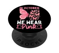 en Octobre, Nous portons la Sensibilisation aux Papillons Roses PopSockets PopGrip Adhésif