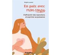 En paix avec mon corps: S'affranchir des injonctions et exprimer sa puissance