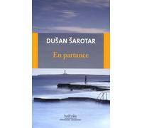 En Partance - Récit Du Fil Des Évènements